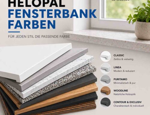 Helopal Fensterbank Farben: Alle Designs im Überblick + Tipps zur richtigen Wahl